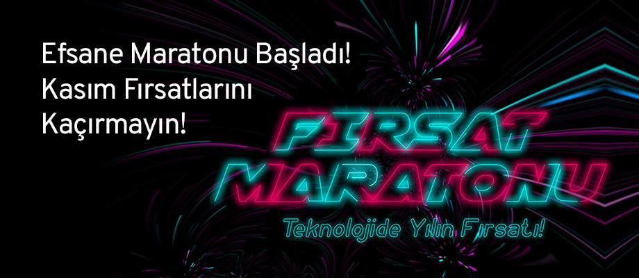 Efsane Maratonu Başladı! Kasım Fırsatlarını Kaçırmayın!