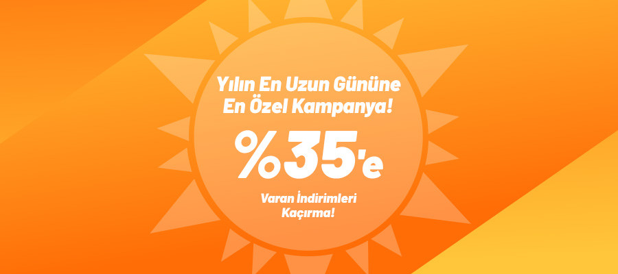 21 Haziran Kampanyası Başladı!